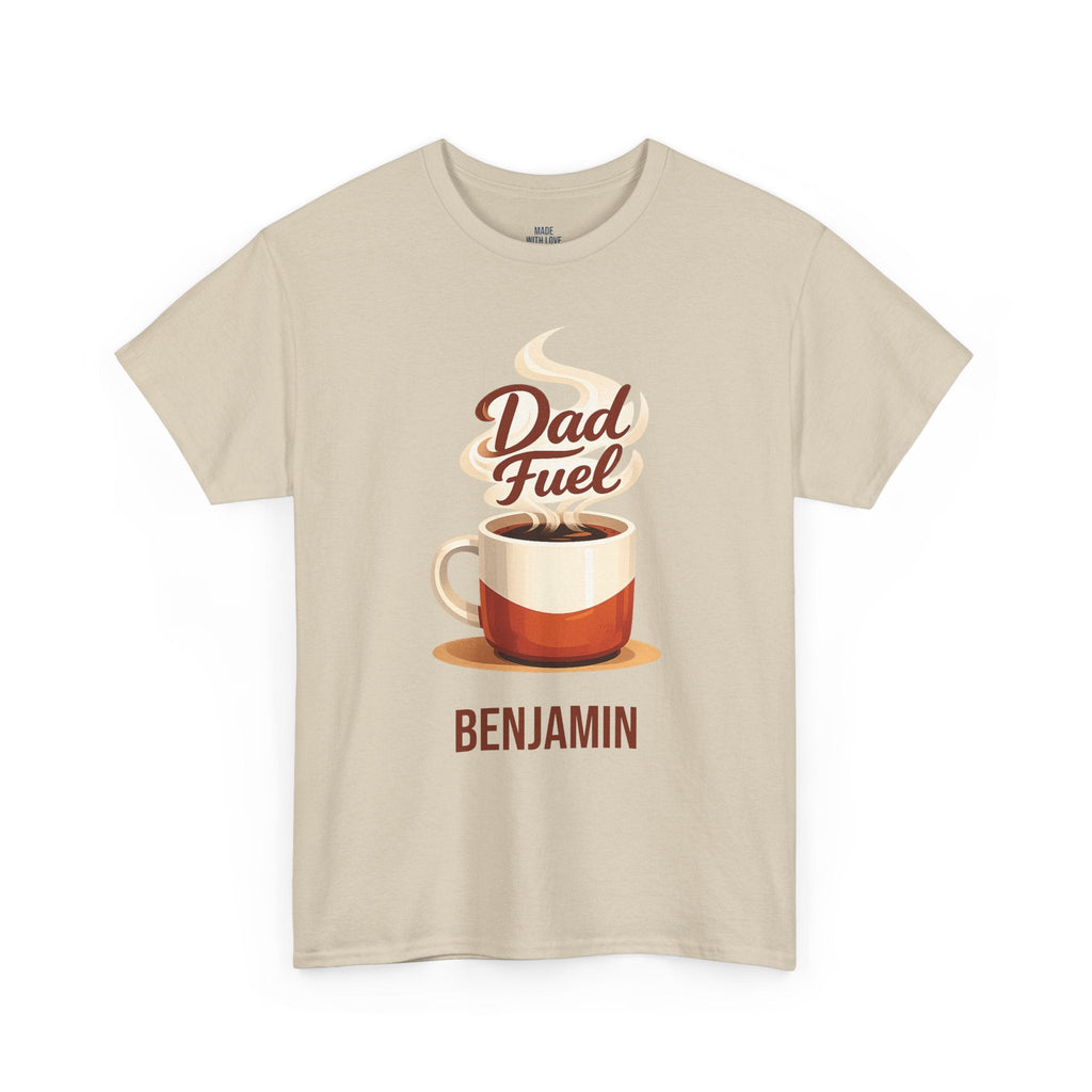 Personalized Dad Fuel Coffee t-shirt with Benjamin on the front