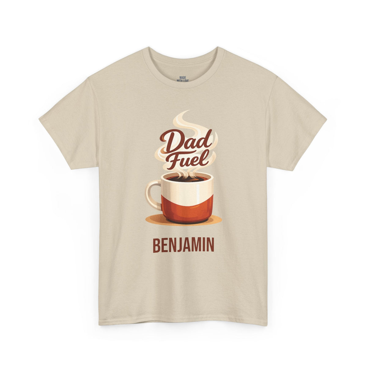 Personalized Dad Fuel Coffee t-shirt with Benjamin on the front