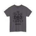 Charcoal personalized The Best Dad Ever t-shirt, front view