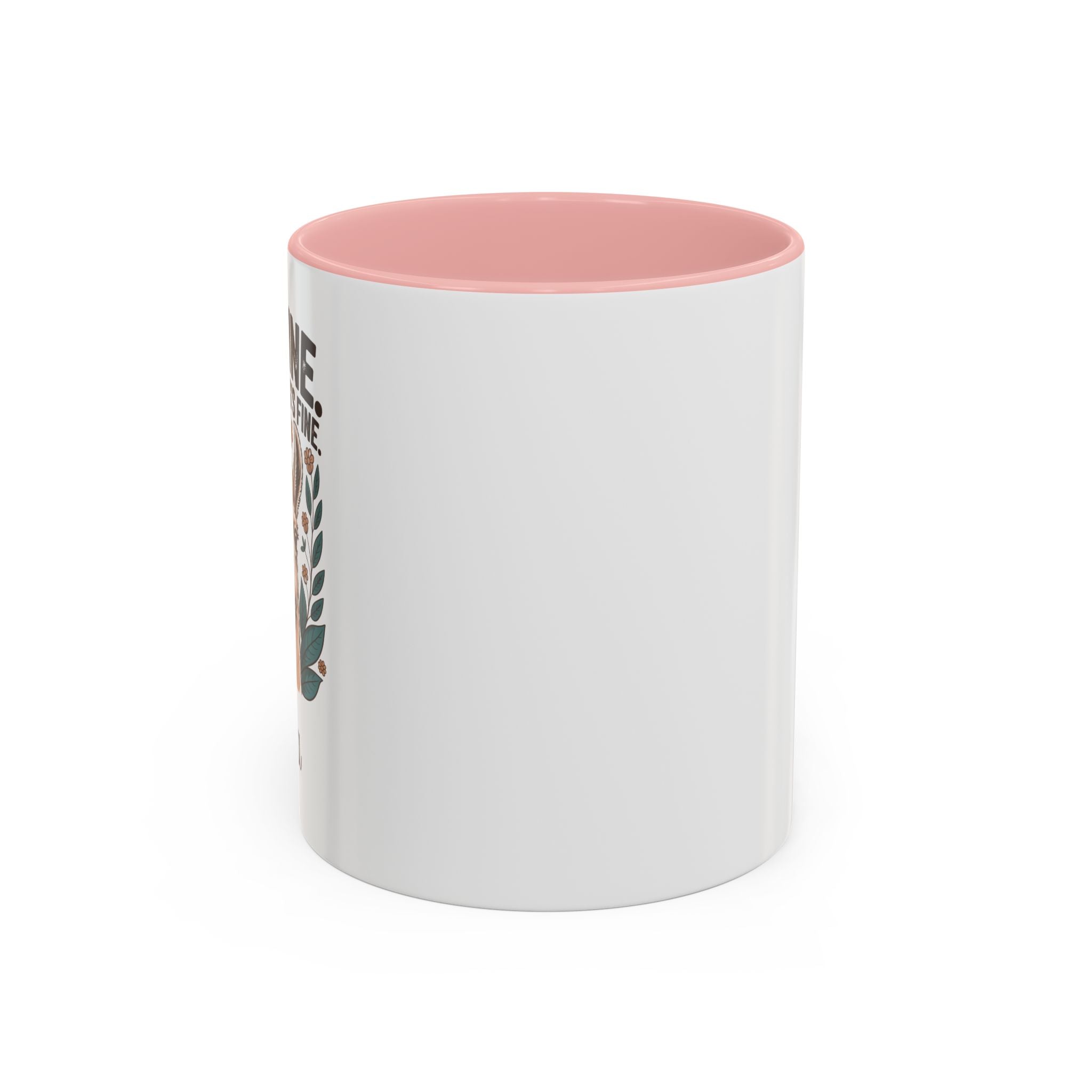 I'm Fine, Everything's Fine Mug