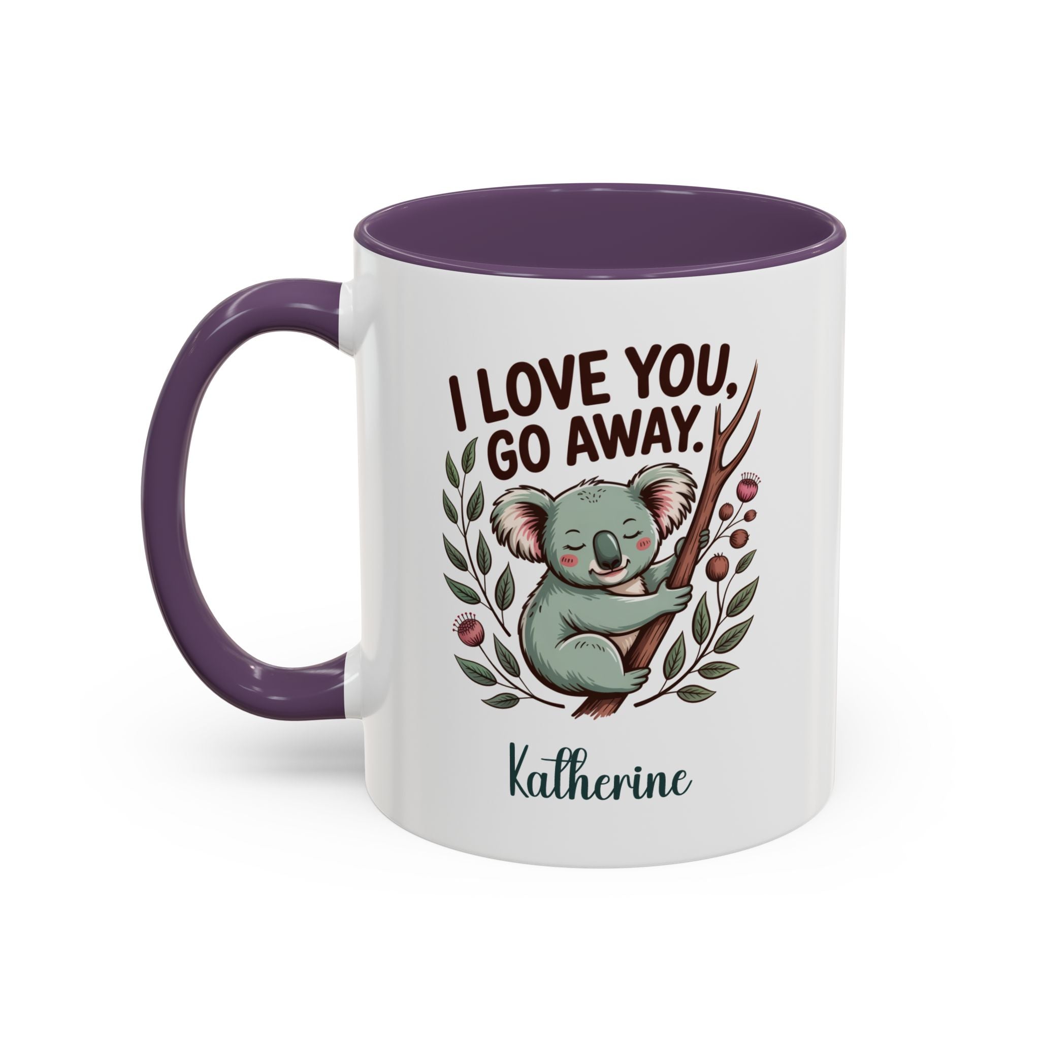 I Love You, Go Away! Mug