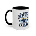 "My First Hero, My Forever Dad" Mug – Father's Day Mug