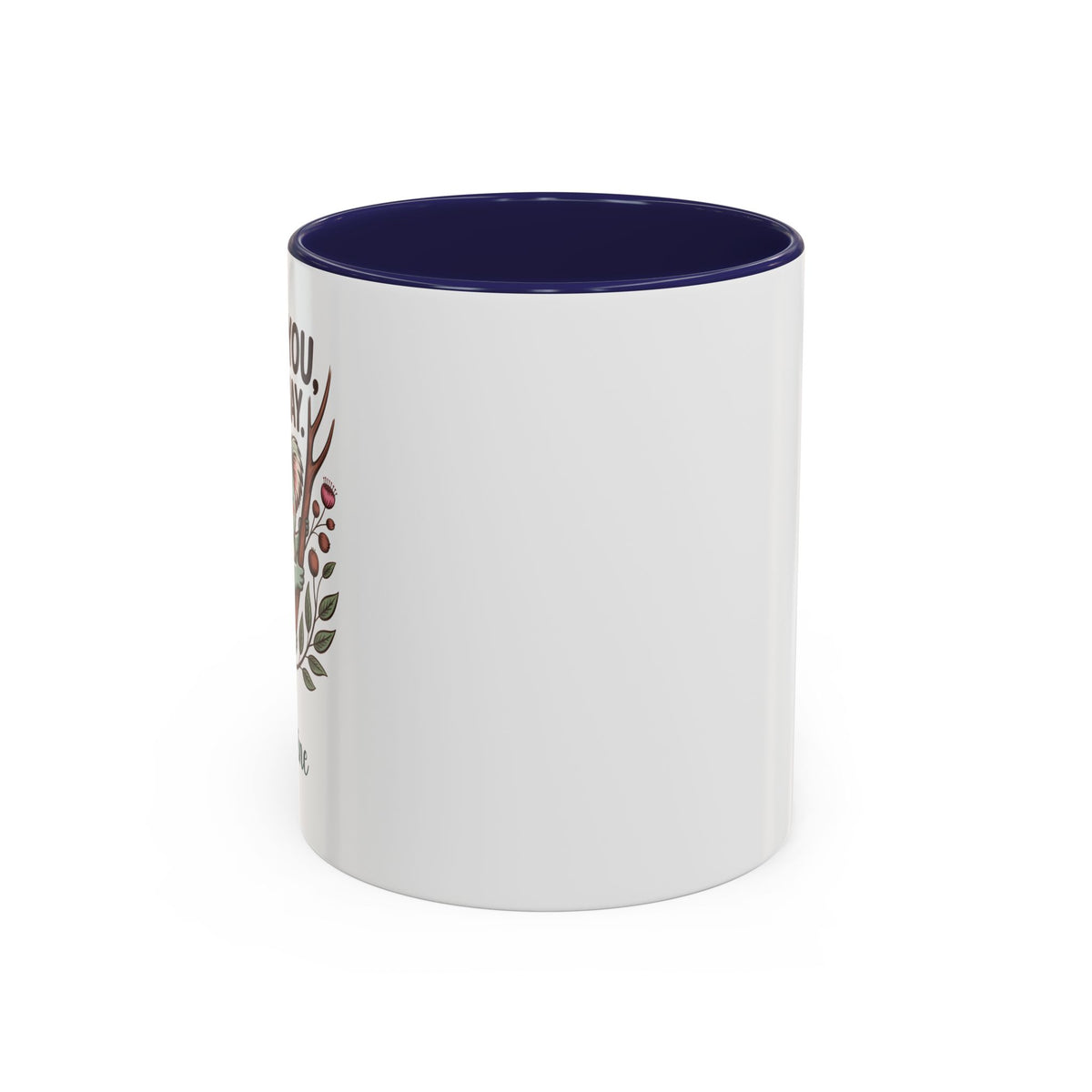 I Love You, Go Away! Mug