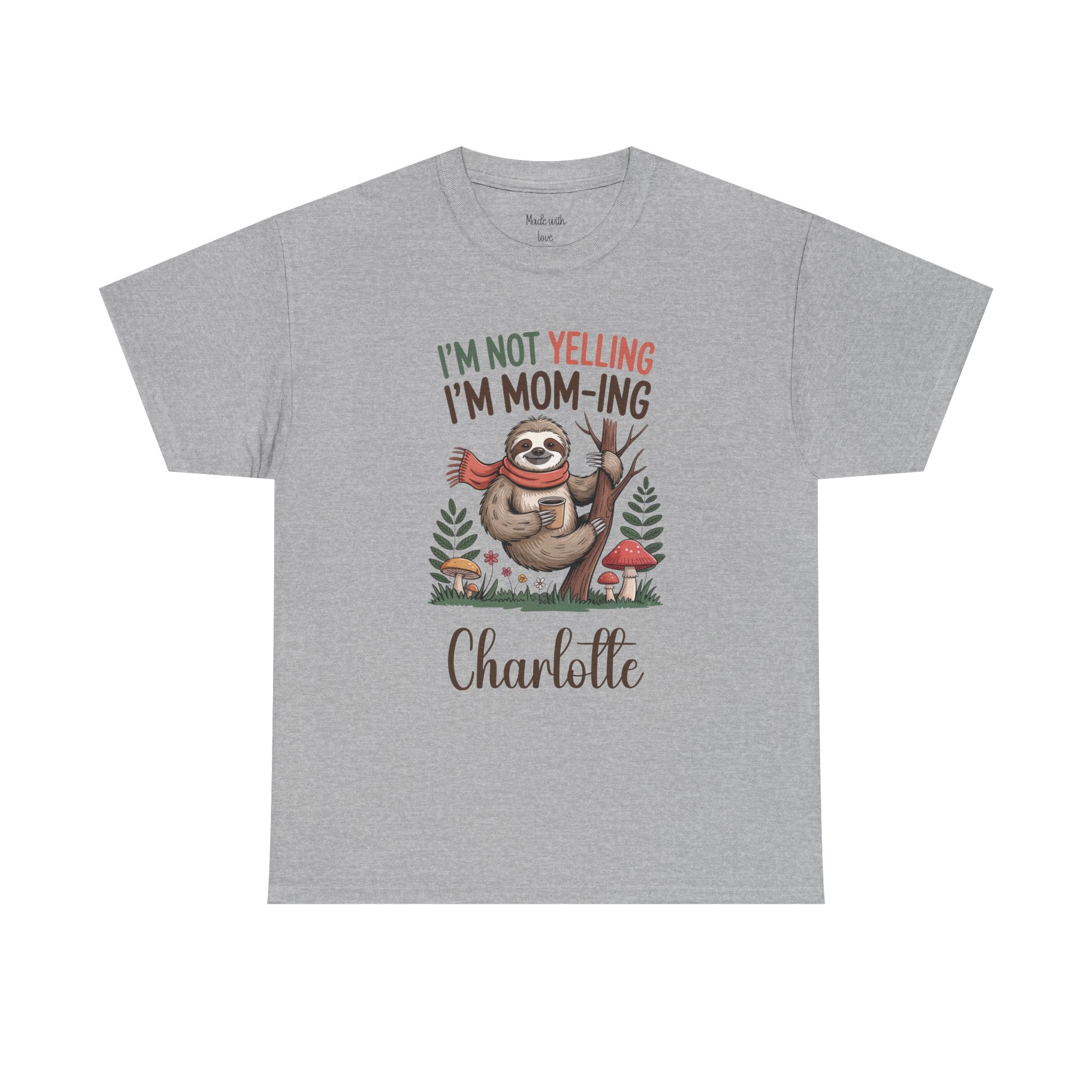 Personalized I'm Not Yelling I'm Mom-ing T-Shirt – Funny Sloth Tee
