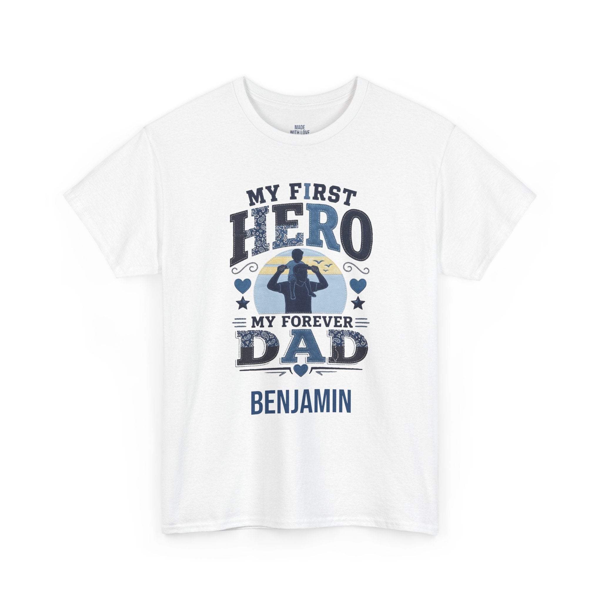 Personalized Dad T-Shirt – My First Hero My Forever Dad Tee