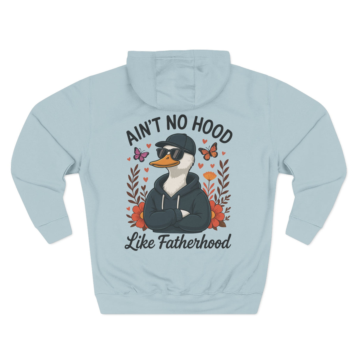 Back view of a light blue personalized hoodie printed with "Ain't No Hood Like Fatherhood" and embroidered with "Daniel". Name is customizable. Special gift for him.