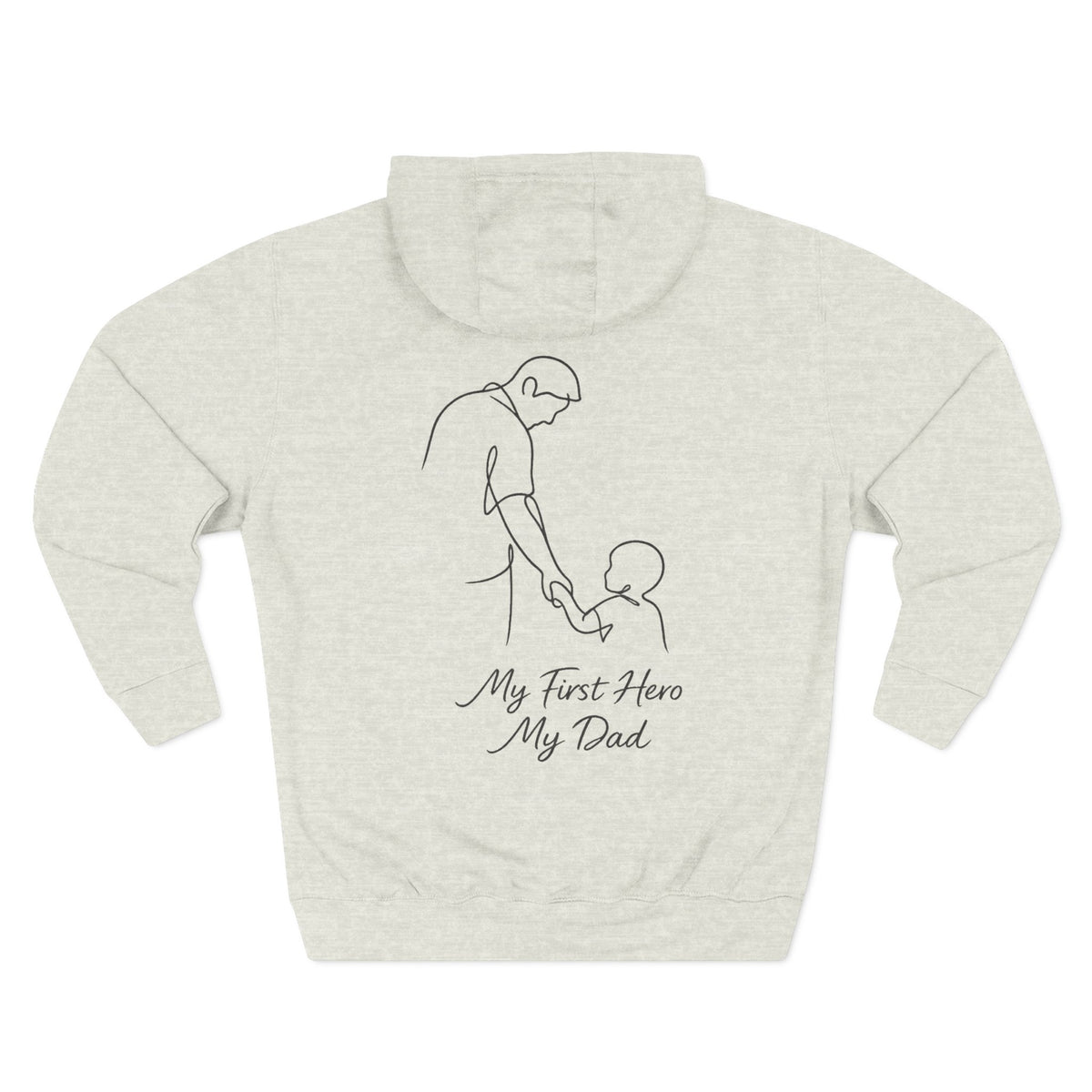 Back view of a oatmeal heather personalized (name) hoodie printed with "My First Hero, My Dad" and embroidered with "Caleb".Name is customizable. Special gift for him.