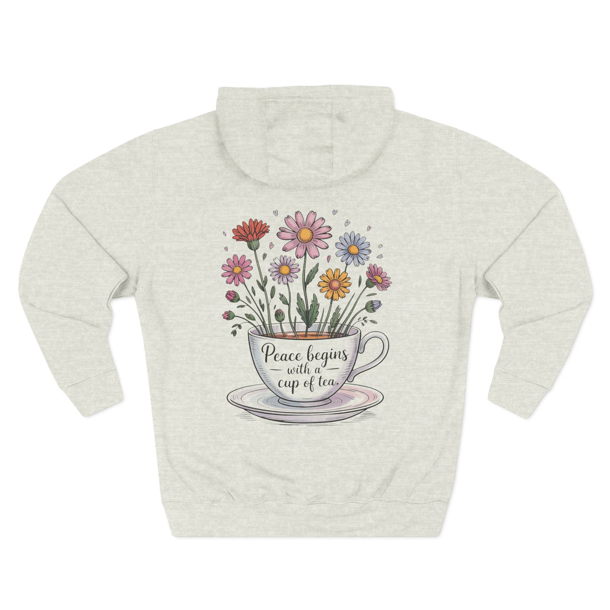 Back view of the personalized hoodie printed with "Peace Begins with a Cup of Tea" and embroidered name oatmeal heather