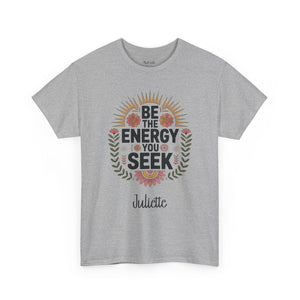 Personalized Be The Energy T-Shirt – Sunburst Mom Tee