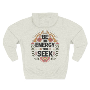 Be the Energy You Seek — Personalized Hoodie for Her