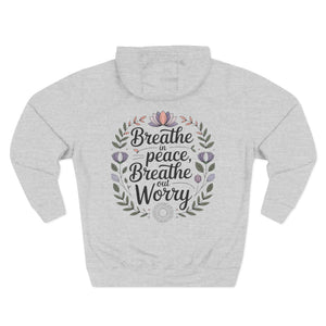 Breathe in Peace, Breathe out Worry — Personalized Hoodie for Her