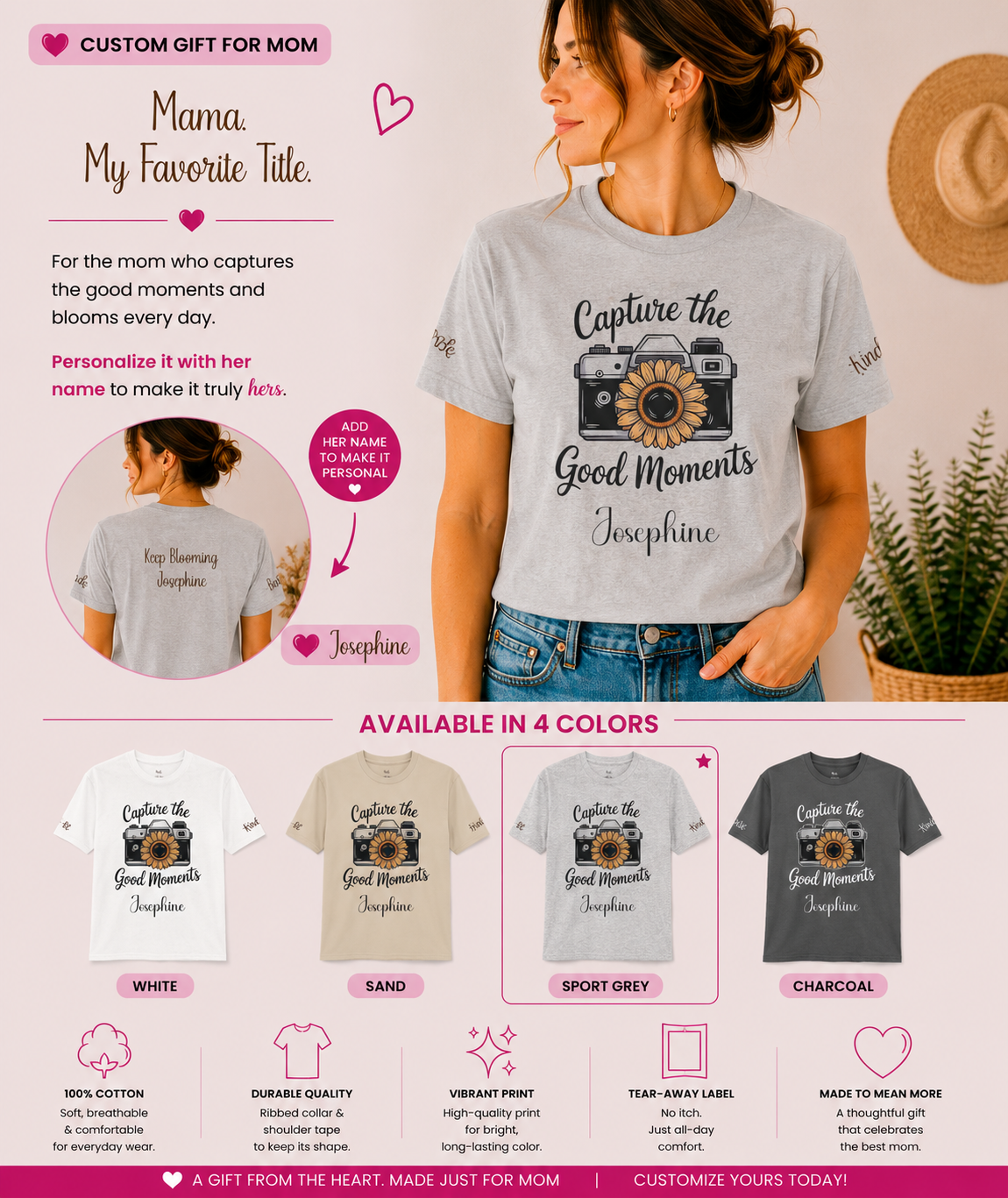 A promotional graphic for a customizable graphic t-shirt. The main image shows a woman wearing a light grey t-shirt with a camera graphic and the text 'Capture the Good Moments Josephine'.