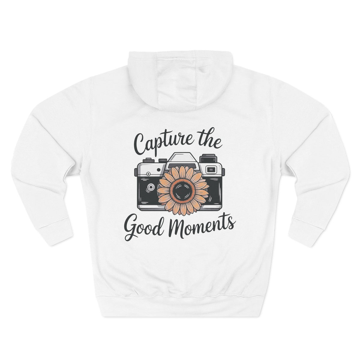 Back view of white hoodie with “Capture the Good Moments” design