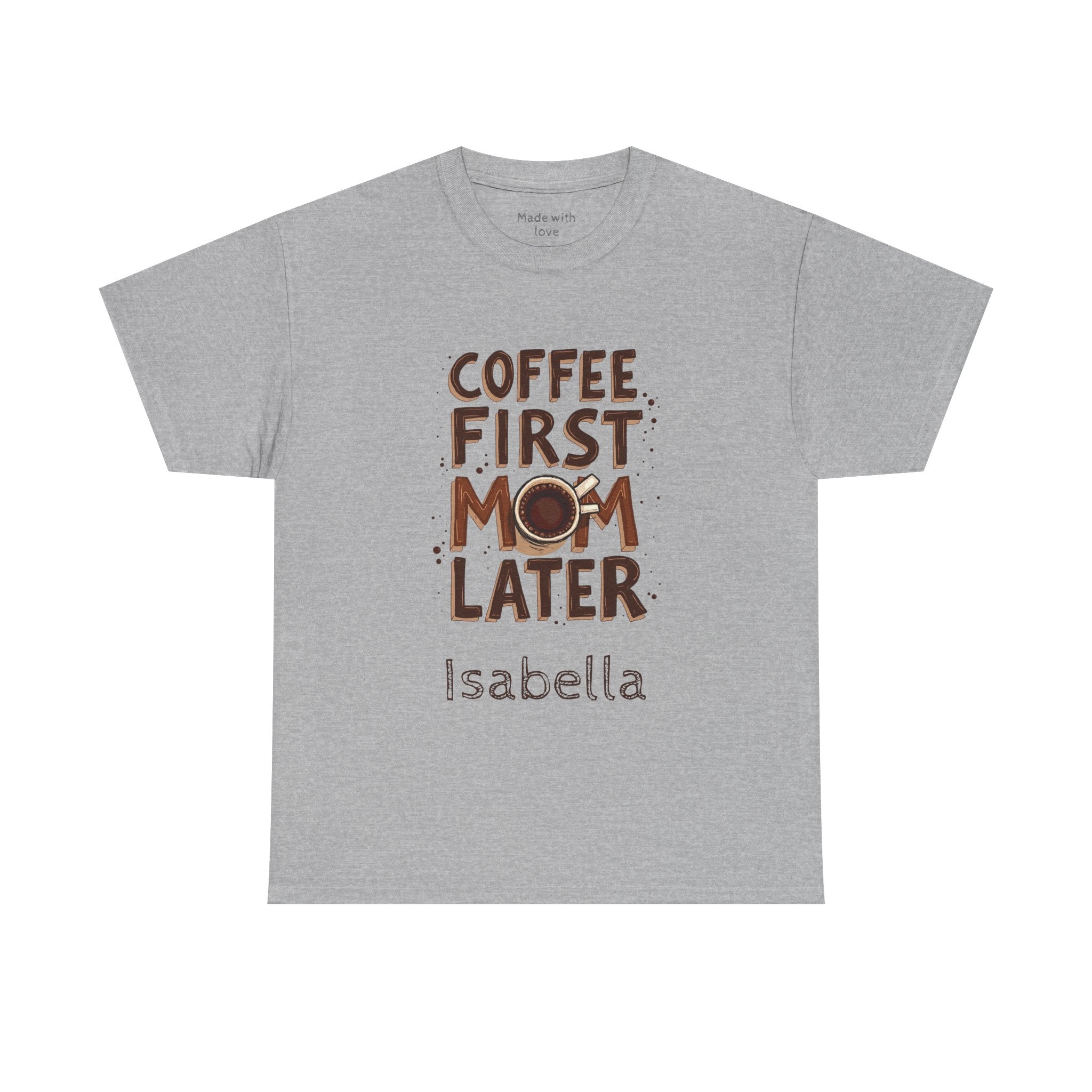 Personalized Coffee First Mom Later t-shirt product photo