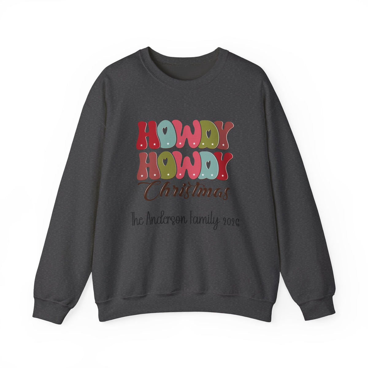 Dark Heather personalized Howdy Howdy Christmas sweatshirt, front view
