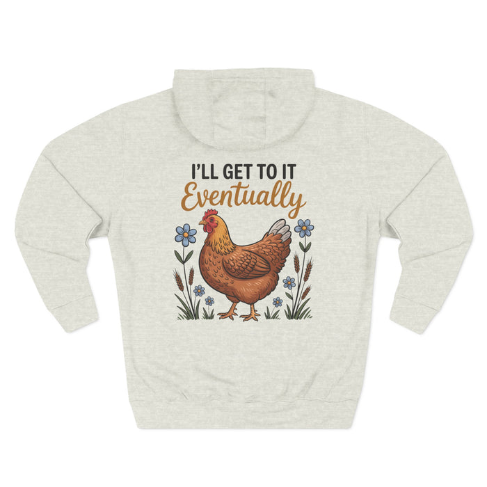 I'll Get to It Eventually — Personalized Hoodie for Her