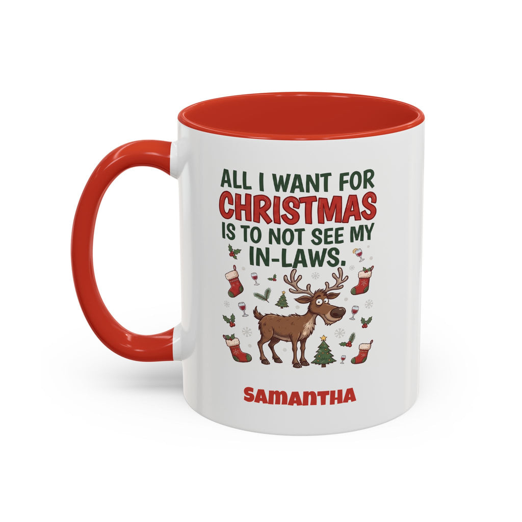 Red personalized Not See My In-Laws mug, 11oz, design side with handle on the left