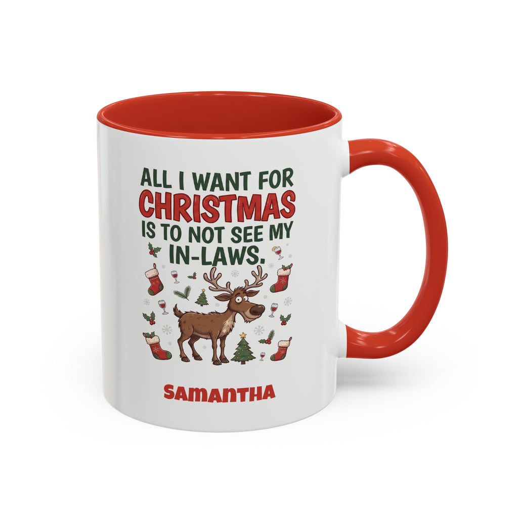 Red personalized Not See My In-Laws mug, 11oz, design side with handle on the right