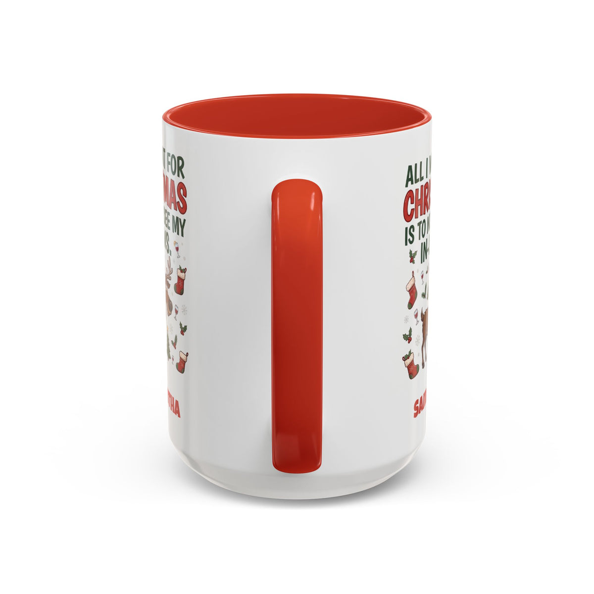 Red personalized Not See My In-Laws mug, 15oz, handle view