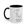 Minimalist accent mug with a line-art dad and child and the words My First Hero My Dad