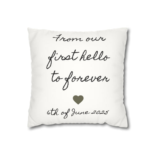 Personalized faux suede throw pillow printed with the hand-lettered phrase From our first hello to forever above a heart and a custom anniversary date