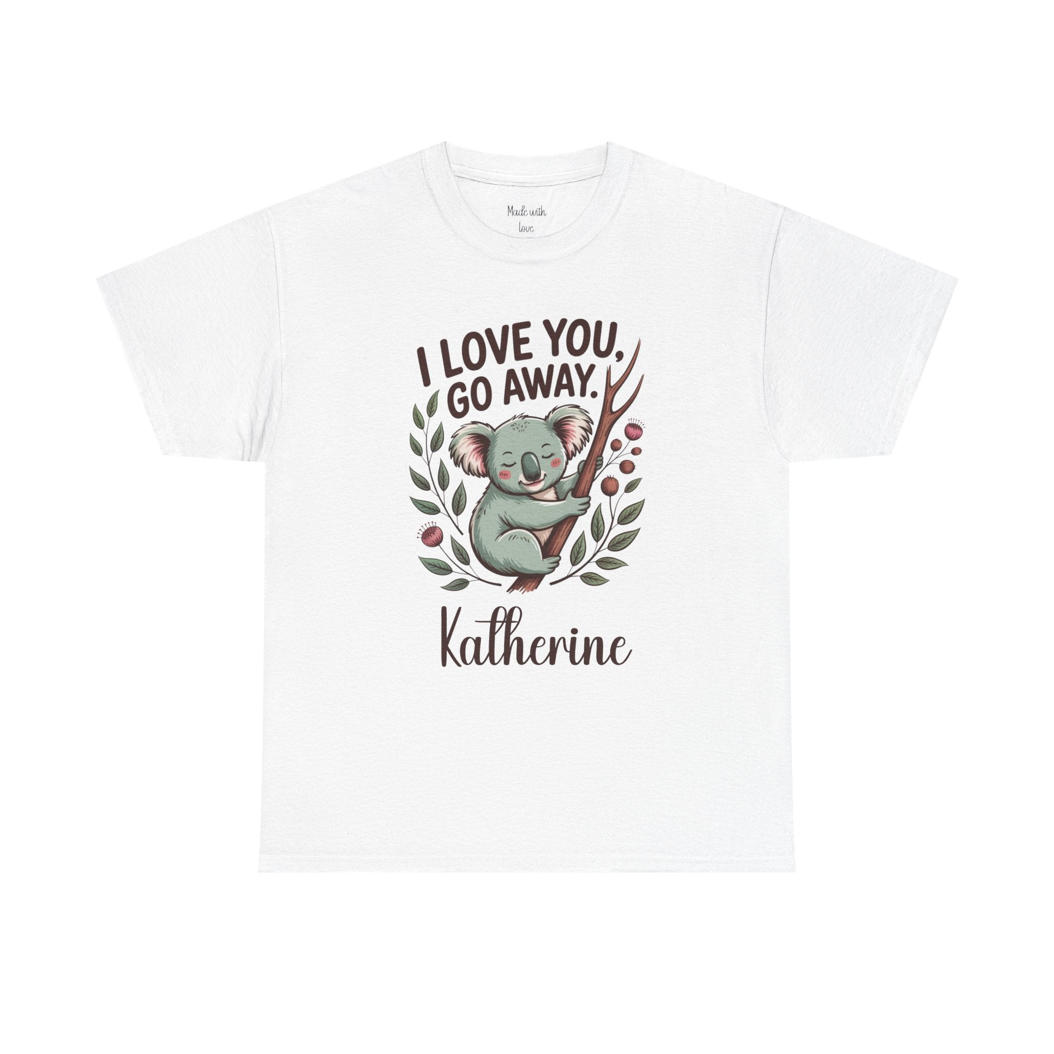Personalized I Love You Go Away t-shirt with koala design