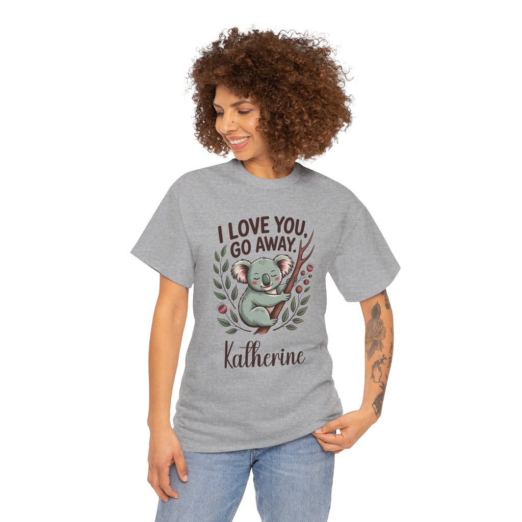 I Love You Go Away t-shirt on a hanger