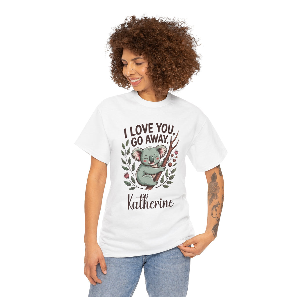 Model wearing the personalized I Love You Go Away t-shirt