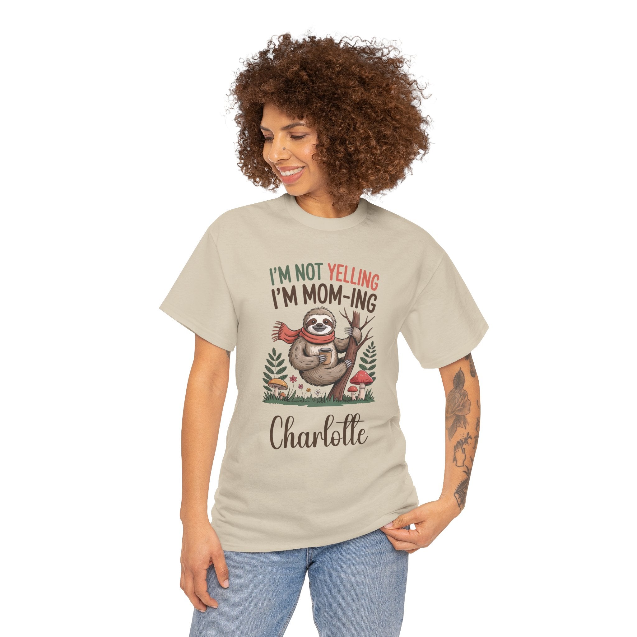 I'm Not Yelling I'm Mom-ing t-shirt shown folded