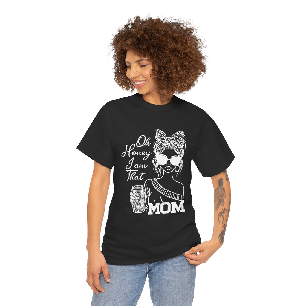 Oh Honey I'm That Mom t-shirt additional color option