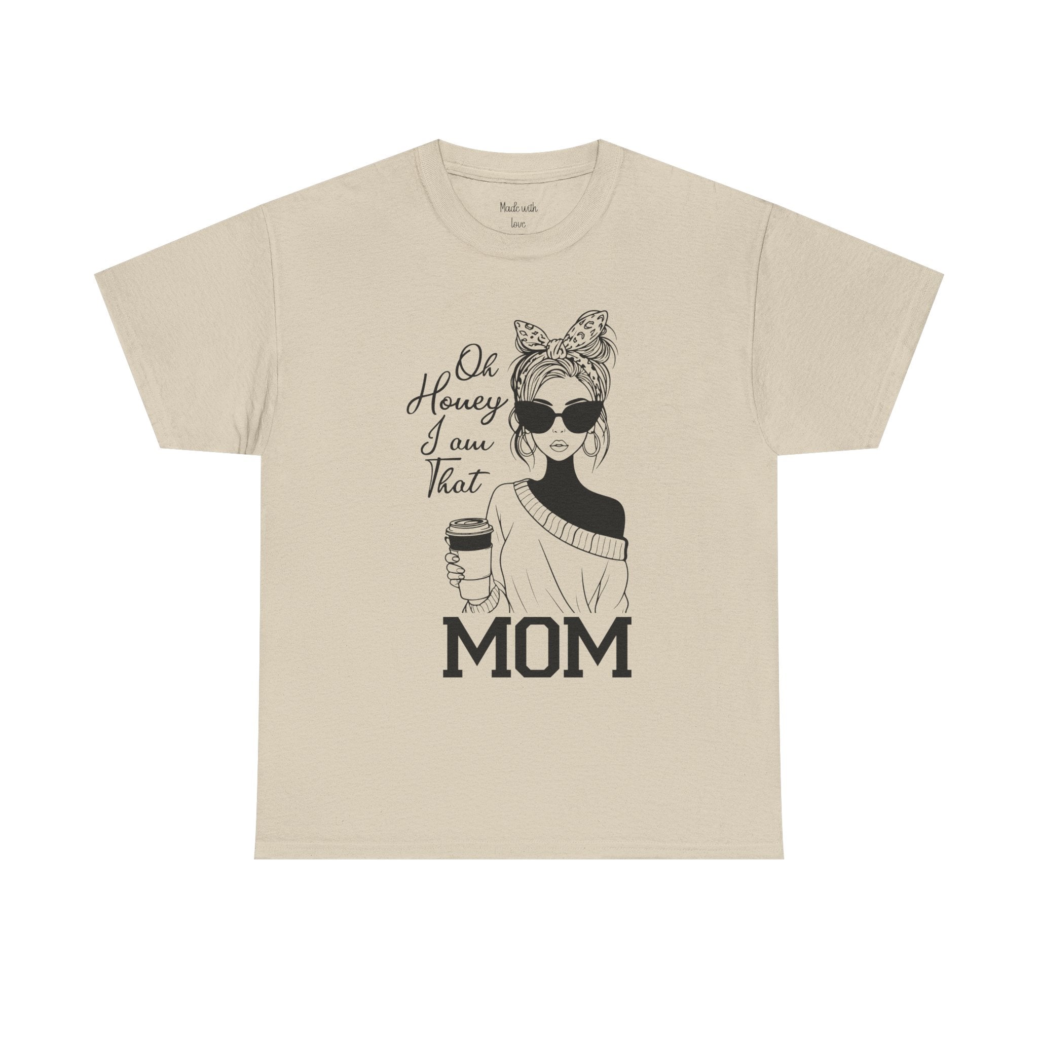 Oh Honey I'm That Mom t-shirt, alternate view