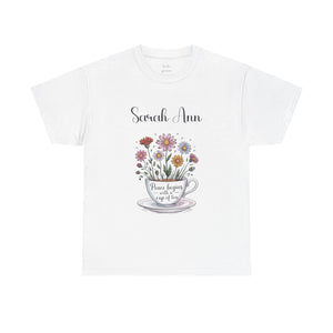 Personalized Tea Lover T-Shirt – Peace Begins with a Cup of Tea Tee