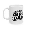 Proud Girl Dad mug with bold modern lettering