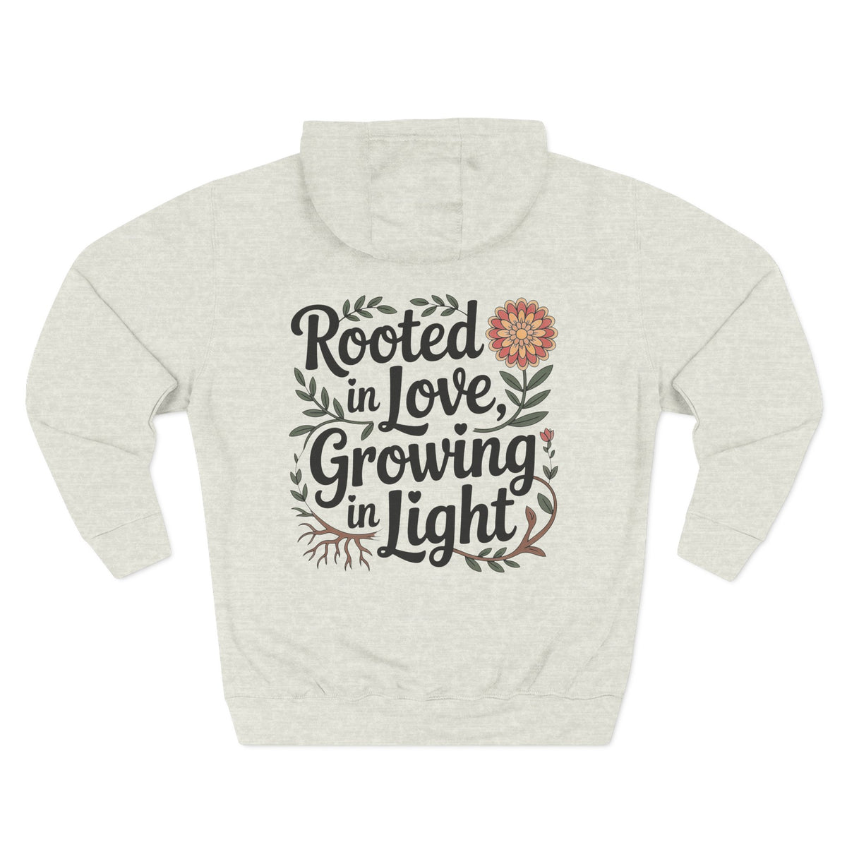 Oatmeal heather personalized hoodie, back view, with “Rooted in Love, Growing in Light” design