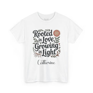 Personalized Rooted In Love T-Shirt – Growing In Light Tee
