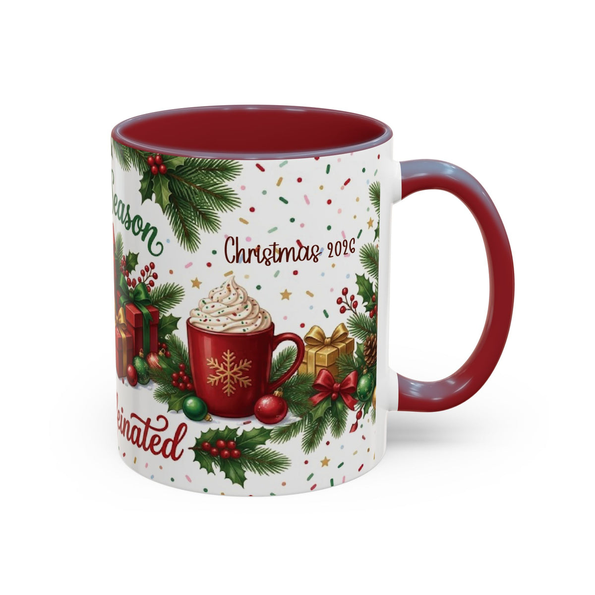 Maroon personalized Tis the Season to Be Caffeinated mug, 11oz, side view with handle on the right