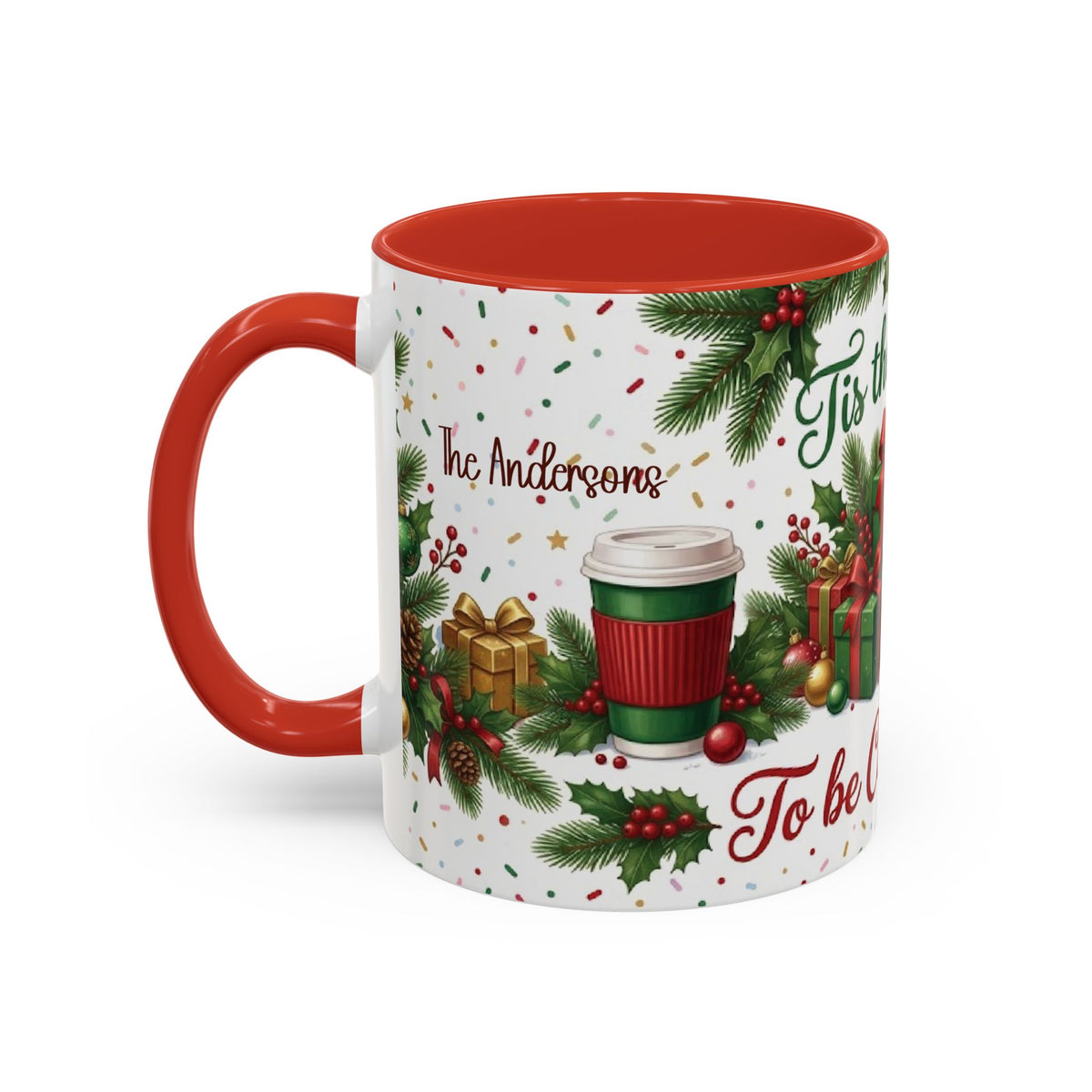 Red personalized Tis the Season to Be Caffeinated mug, 11oz, side view with handle on the left
