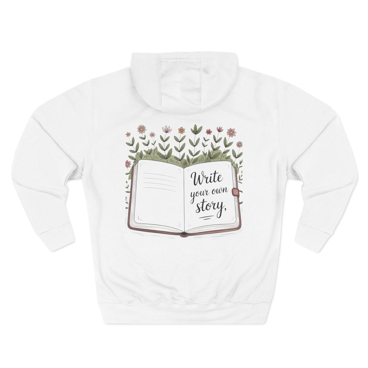 White personalized hoodie, back view, with “Write Your Own Story” design