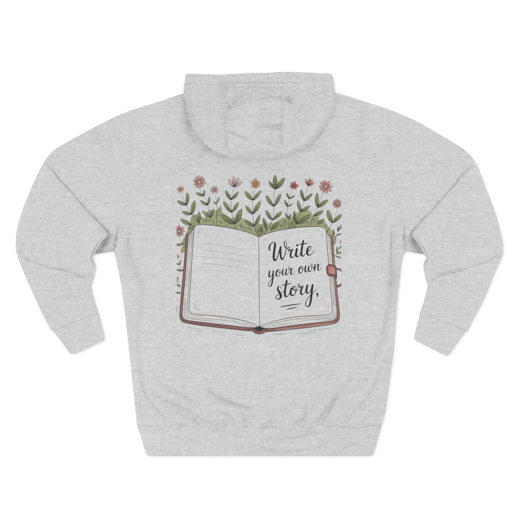 Back view of heather grey hoodie with “Write Your Own Story” design